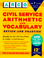 Civil Service Arithmetic and Vocabulary - Erdsneker, Barbara, and Steinberg, Eve P, M.A., and Haller, Margaret A