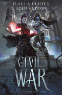 Civil War: A Litrpg Adventure
