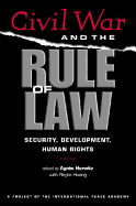 Civil War and the Rule of Law: Security, Development, Human Rights - Hurwitz, Agnes G