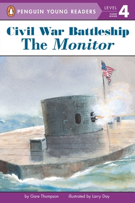 Civil War Battleship: The Monitor: The Monitor - Thompson, Gare