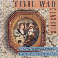 Civil War Classics - Jay Ungar & Molly Mason