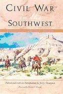 Civil War in the Southwest: Recollections of the Sibley Brigade