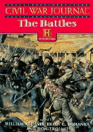 Civil War Journal: The Battles - Davis, William C (Editor), and Pohanka, Brian C (Editor), and Troiani, Don (Editor)