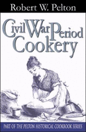 Civil War Period Cookery