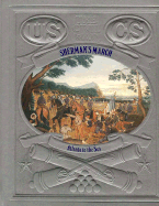 Civil War: Sherman's March - Time-Life Books (Editor), and Nevin, David