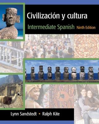 Civilizacin y cultura: Intermediate Spanish - Copeland, John, and Sandstedt, Lynn, and Kite, Ralph