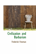 Civilization and Barbarism