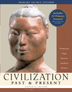 Civilization Past & Present Volume I to 1650 [With Study Card]