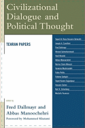 Civilizational dialogue and political thought: Tehran papers