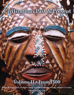 Civilizations Past & Present, Volume II: From 1300 - Edgar, Robert R, and Hackett, Neil J, and Jewsbury, George F, Professor