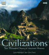 Civilizations - McIntosh, Jane R, and DK Publishing, and Twist, Clint