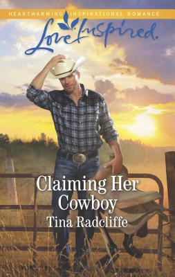 Claiming Her Cowboy - Radcliffe, Tina