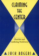 Claiming the Center