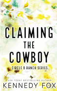 Claiming the Cowboy - Alternate Special Edition Cover