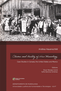 Claims and Reality of New Museology: Case Studies in Canada, the United States and Mexico