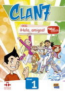 Clan 7 con Hola Amigos: Student Book Level 1