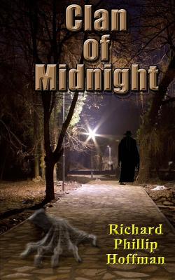 Clan of Midnight - Hoffman, Richard Phillip