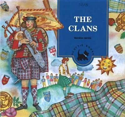 Clans - Garvie, Gordon, and HMSO Books, and Jarvie, Gordon