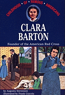 Clara Barton: Founder of the American Red Cross - Stevenson, Augusta, and Gavin (Read by)