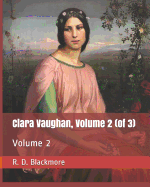 Clara Vaughan, Volume 2 (of 3): Volume 2