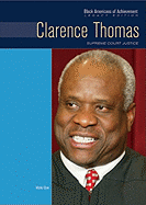 Clarence Thomas: Supreme Court Justice