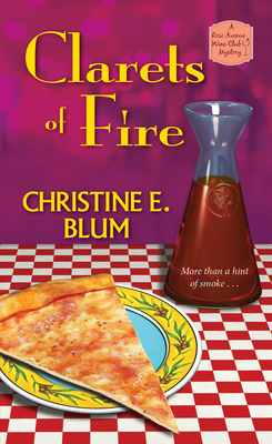 Clarets of Fire - Blum, Christine E