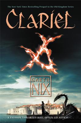 Clariel: The Lost Abhorsen - Nix, Garth