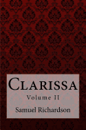 Clarissa Volume II Samuel Richardson