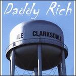 Clarksdale - Daddy Rich