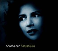 Claroscuro - Anat Cohen