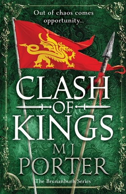 Clash of Kings: An action-packed unputdownable Dark Ages adventure from M J Porter - Porter, MJ, and Coles, Matt (Read by)