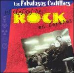 Clasicos del Rock en Espanol - Los Fabulosos Cadillacs