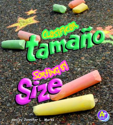 Clasificar Por Tamano/Sorting by Size - Marks, Jennifer L