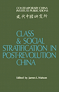 Class and Social Stratification in Post-Revolution China