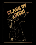 Class of 2020: Composition Notebook - College Ruled