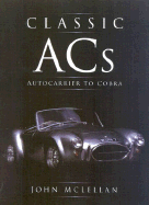 Classic ACs: Auto-carrier to cobra - McLellan, John