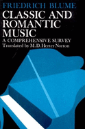 Classic and Romantic Music: A Comprehensive Survey
