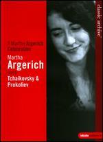 Classic Archive: A Martha Argerich Celebration - Martha Argerich Plays Tchaikovsky & Prokofiev