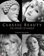 Classic Beauty: The History of Make-Up