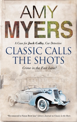 Classic Calls the Shots - Myers, Amy