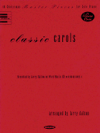 Classic Carols: 10 Christmas Master Pieces for Solo Piano