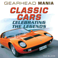 Classic Cars: Celebrating the Legends