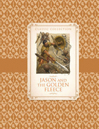 Classic Collection: Jason & the Golden Fleece