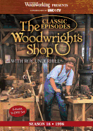 Classic Episodes, The Woodwright's Shop (Season 18)