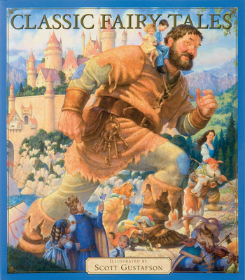 Classic Fairy Tales Vol 1: Volume 1 - Gustafson, Scott