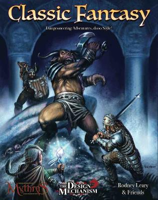 Classic Fantasy: Dungeoneering Rules for Percentile Roleplaying - Johnson, Carol, and Leary, Rodney, and Nash, Pete