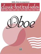 Classic Festival Solos (Oboe), Vol 1: Piano Acc.