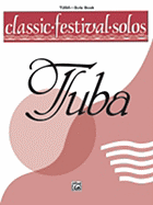 Classic Festival Solos (Tuba), Vol 1: Solo Book