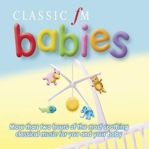 Classic FM Babies - 