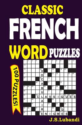 Classic French Word Puzzles - Lubandi, J S